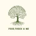 Food, trees & me